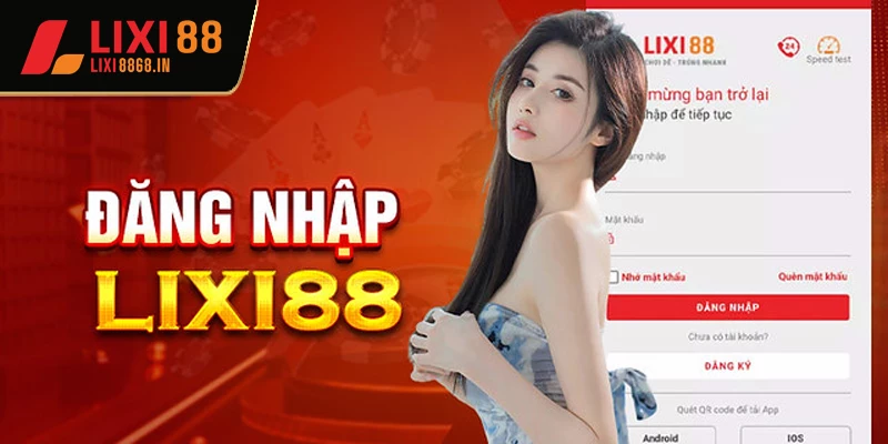 Hướng dẫn đăng nhập Lixi88