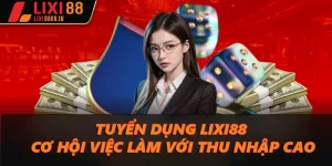 Tuyển dụng Lixi88